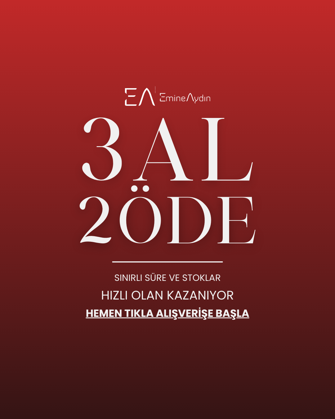 3 Al 2 Öde Kampanyası!
